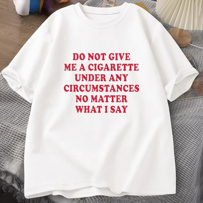Do Not Give Me A Cigarette Und - огляд і ціна Women Fashion Quotes